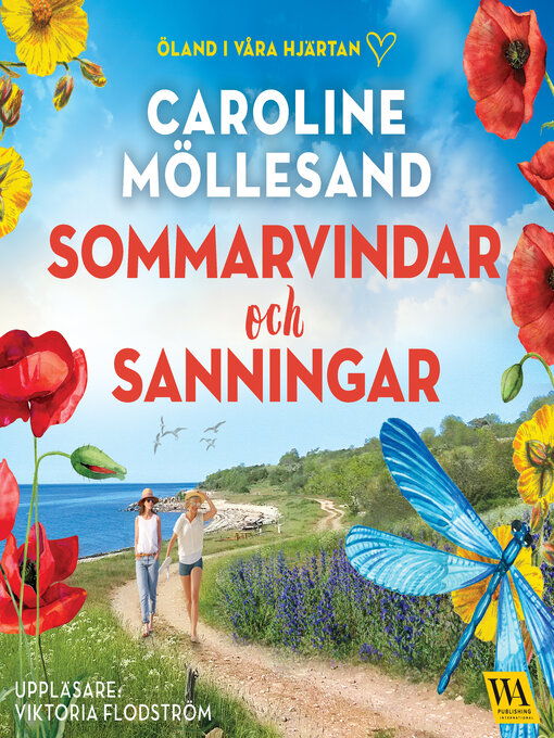 Titeldetaljer för Sommarvindar och sanningar av Caroline Möllesand - Tillgänglig